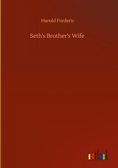 Seth’s Brother’s Wife