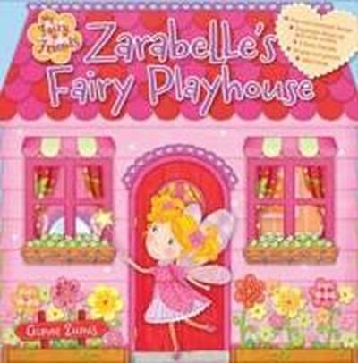 Zarabelle’s Fairy Playhouse