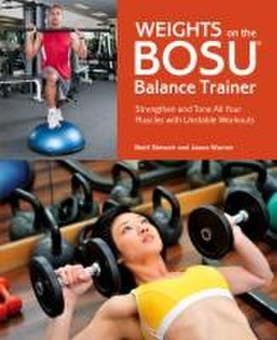 Weights on the Bosu Balance Trainer