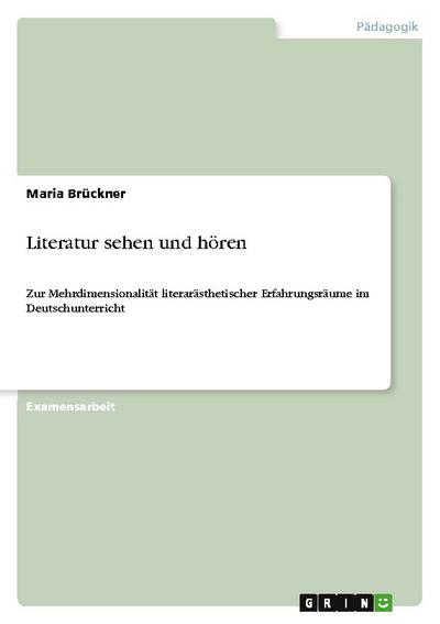 Literatur sehen und hören - Maria Brückner