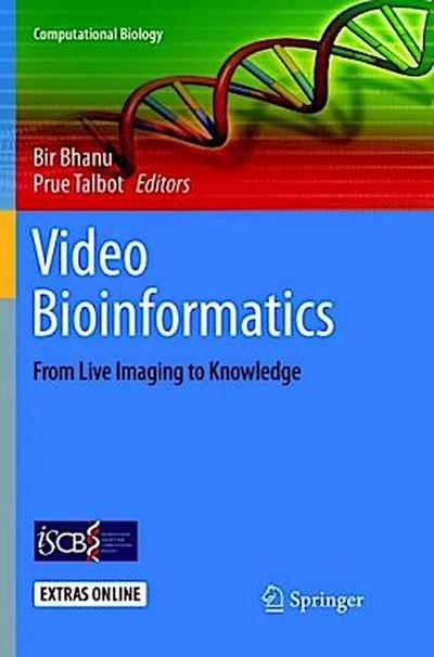 Video Bioinformatics