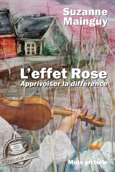 L’effet Rose