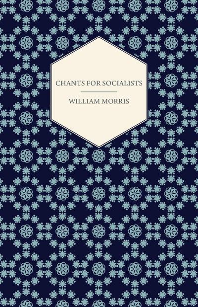 Chants for Socialists (1885)