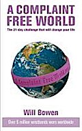 A Complaint Free World