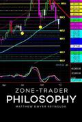 Zone-Trader Philosophy