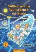 Mikkel und das Wunschtuch der Nisse - Neue Dänemark-Wichtel-Abenteuer