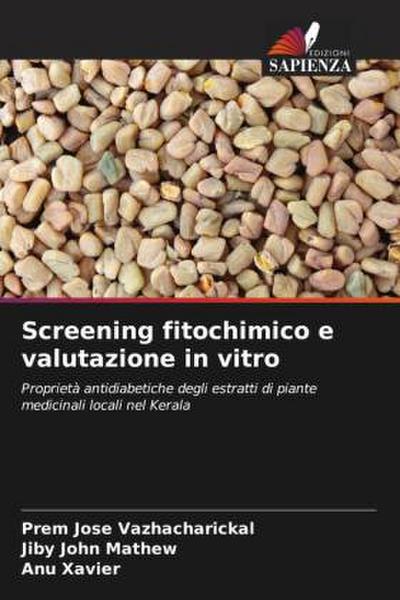 Screening fitochimico e valutazione in vitro