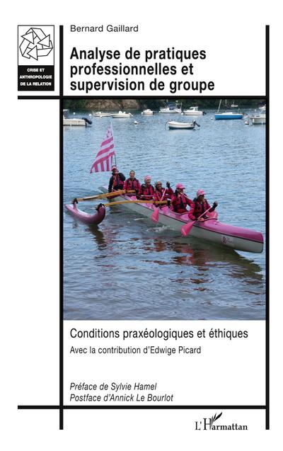 Analyse de pratiques professionnelles et supervision de groupe