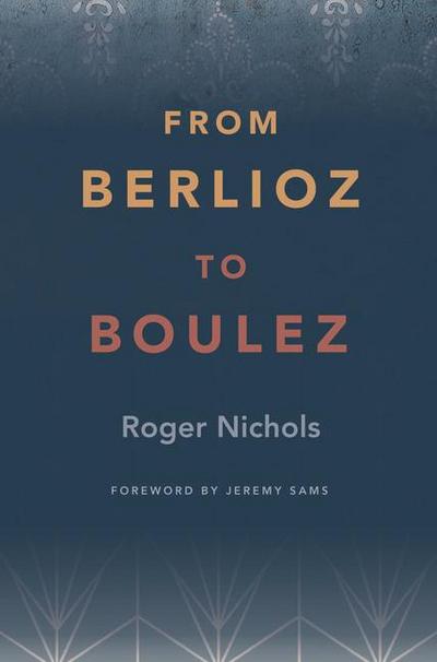 From Berlioz to Boulez