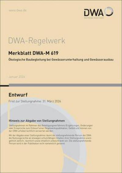 Merkblatt DWA-M 619 Ökologische Baubegleitung bei Gewässerunterhaltung und -ausbau (Entwurf)