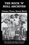 The Rock ’n’ Roll Archives, Volume Three: Heavy Metal