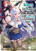 Reborn to Master the Blade: From Hero-King to Extraordinary Squire ♀ (Manga) Volume 3