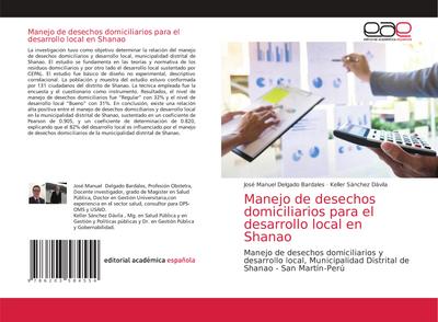 Manejo de desechos domiciliarios para el desarrollo local en Shanao