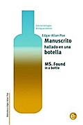 Manuscrito hallado en una botella/MS. Found in a bottle