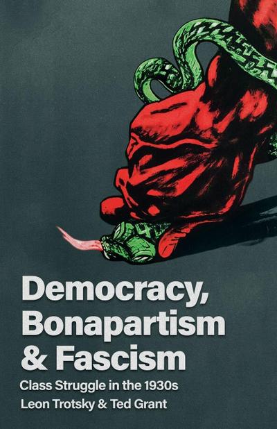 Democracy, Bonapartism and Fascism