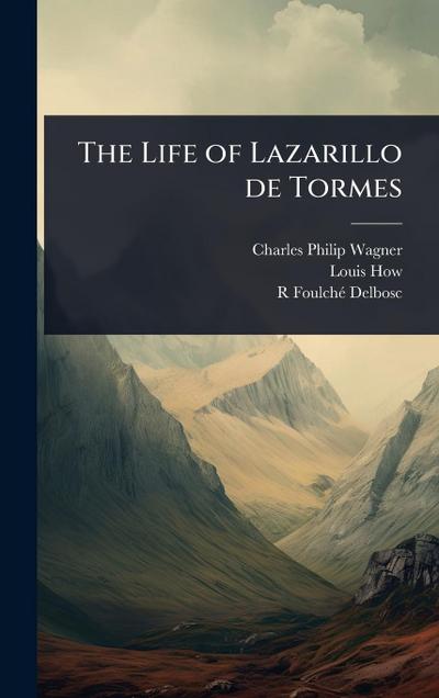 The Life of Lazarillo de Tormes