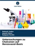Untersuchungen zu Chalconen auf Benzoxazol-Basis