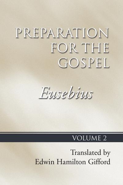 Preparation for the Gospel, Vol. 2