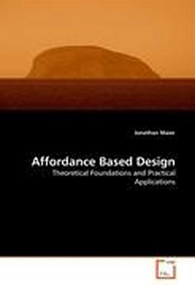 Affordance Based Design