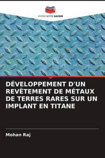 DÉVELOPPEMENT D’UN REVÊTEMENT DE MÉTAUX DE TERRES RARES SUR UN IMPLANT EN TITANE