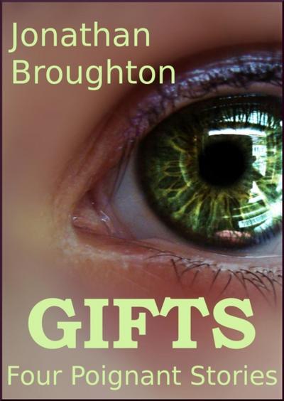 Gifts: Four Poignant Stories