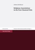 Religious Associations in the Post-Classical Polis
