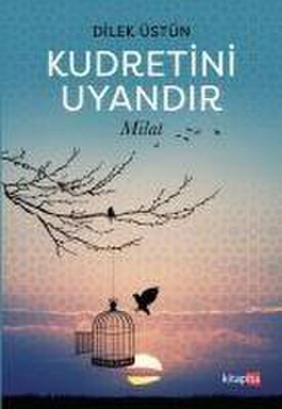 Kudretini Uyandir - Milat