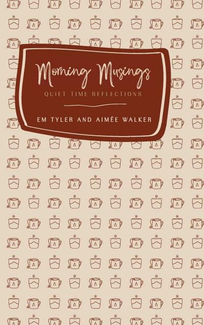 Morning Musings (2nd Ed.)