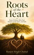 Roots of the Heart