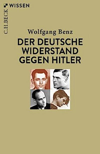 Der deutsche Widerstand gegen Hitler