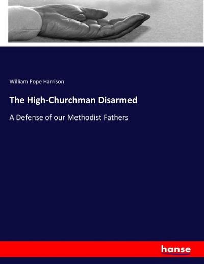 The High-Churchman Disarmed