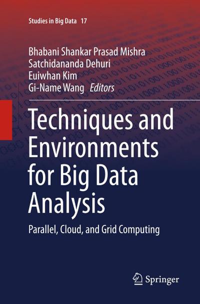Techniques and Environments for Big Data Analysis