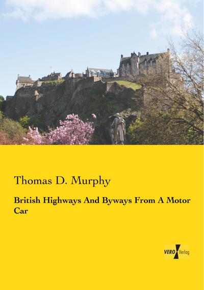 British Highways And Byways From A Motor Car