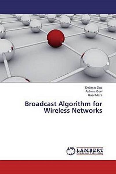 Broadcast Algorithm for Wireless Networks