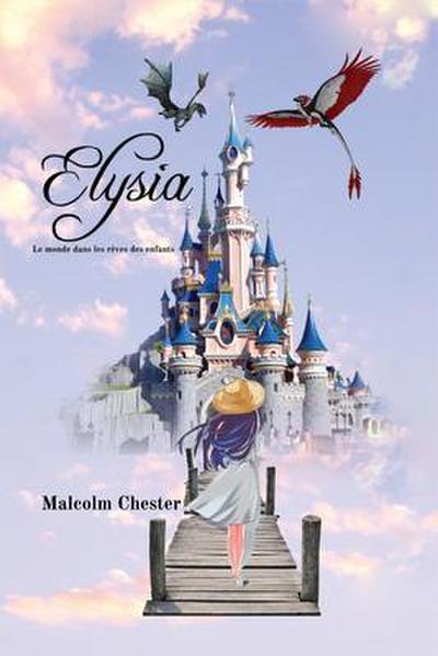 Elysia - Le monde dans les rêves des enfants