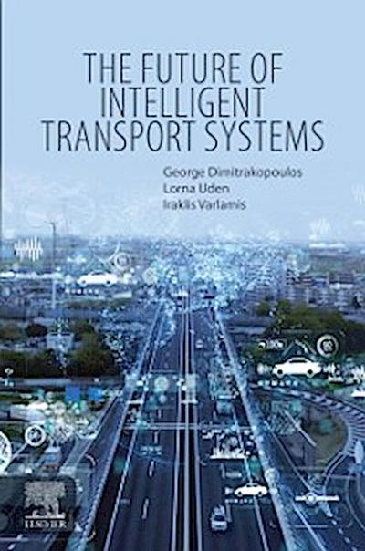 Future of Intelligent Transport Systems