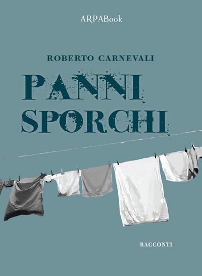 Panni sporchi