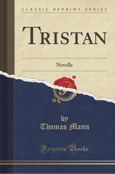 Mann, T: Tristan