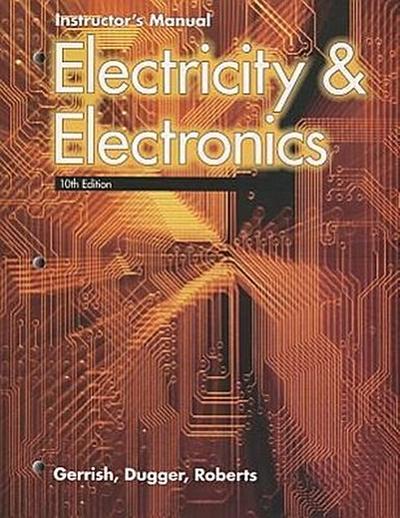 Electricity & Electronics, Instructor’s Manual