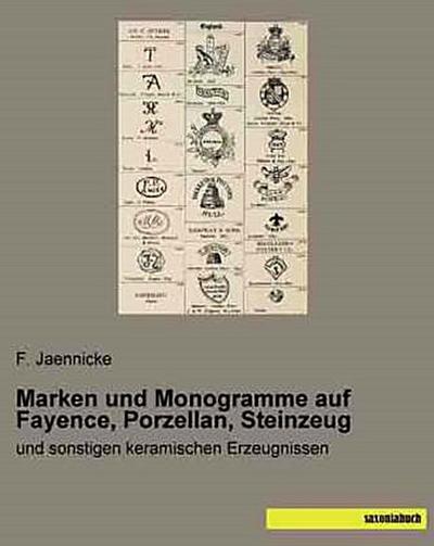 Marken und Monogramme auf Fayence, Porzellan, Steinzeug