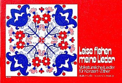 Leise flehen meine Liederfür Konzertzither