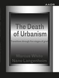 The Death of Urbanism