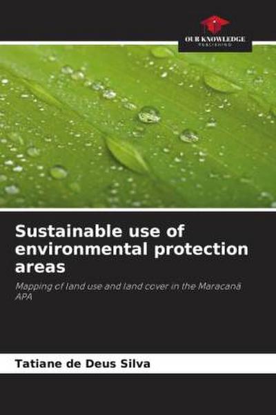 Sustainable use of environmental protection areas
