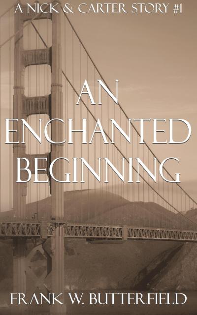 An Enchanted Beginning (A Nick & Carter Story, #1)