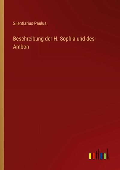 Beschreibung der H. Sophia und des Ambon