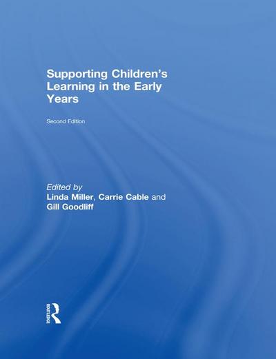 Supporting Children’s Learning in the Early Years