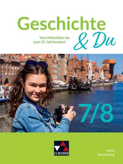 Geschichte & Du Berlin/Brandenburg 7/8