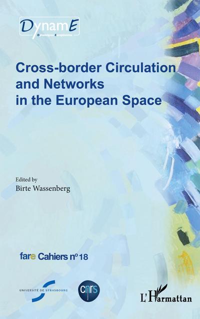 Cross-border Circulation and Networks in the European Space