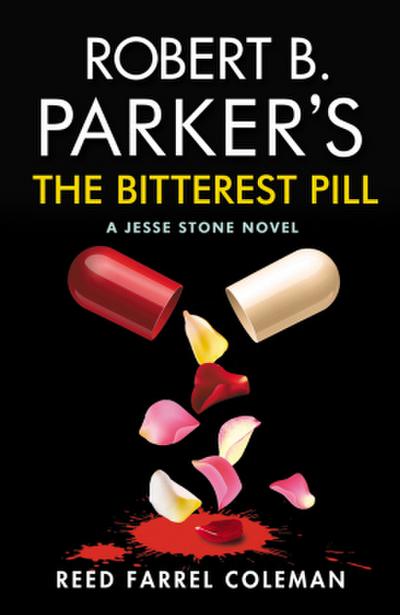 Robert B. Parker’s Bitterest Pill
