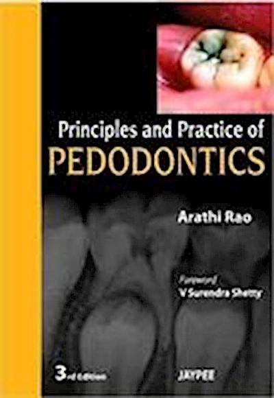 Principles and Practice Of Pedodontics
